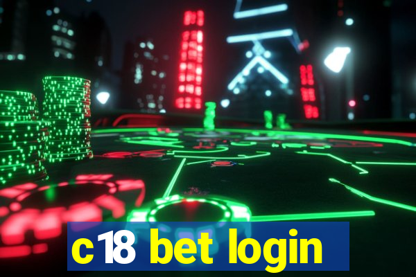 c18 bet login